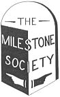 The Milestone Society